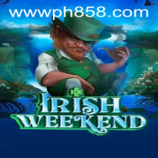Discovering the Excitement of IrishWeekend with PH858.COM