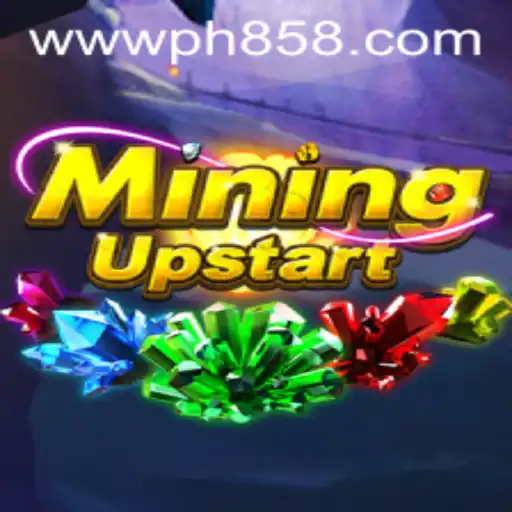 Explore the Intriguing World of MiningUpstart with PH858.COM